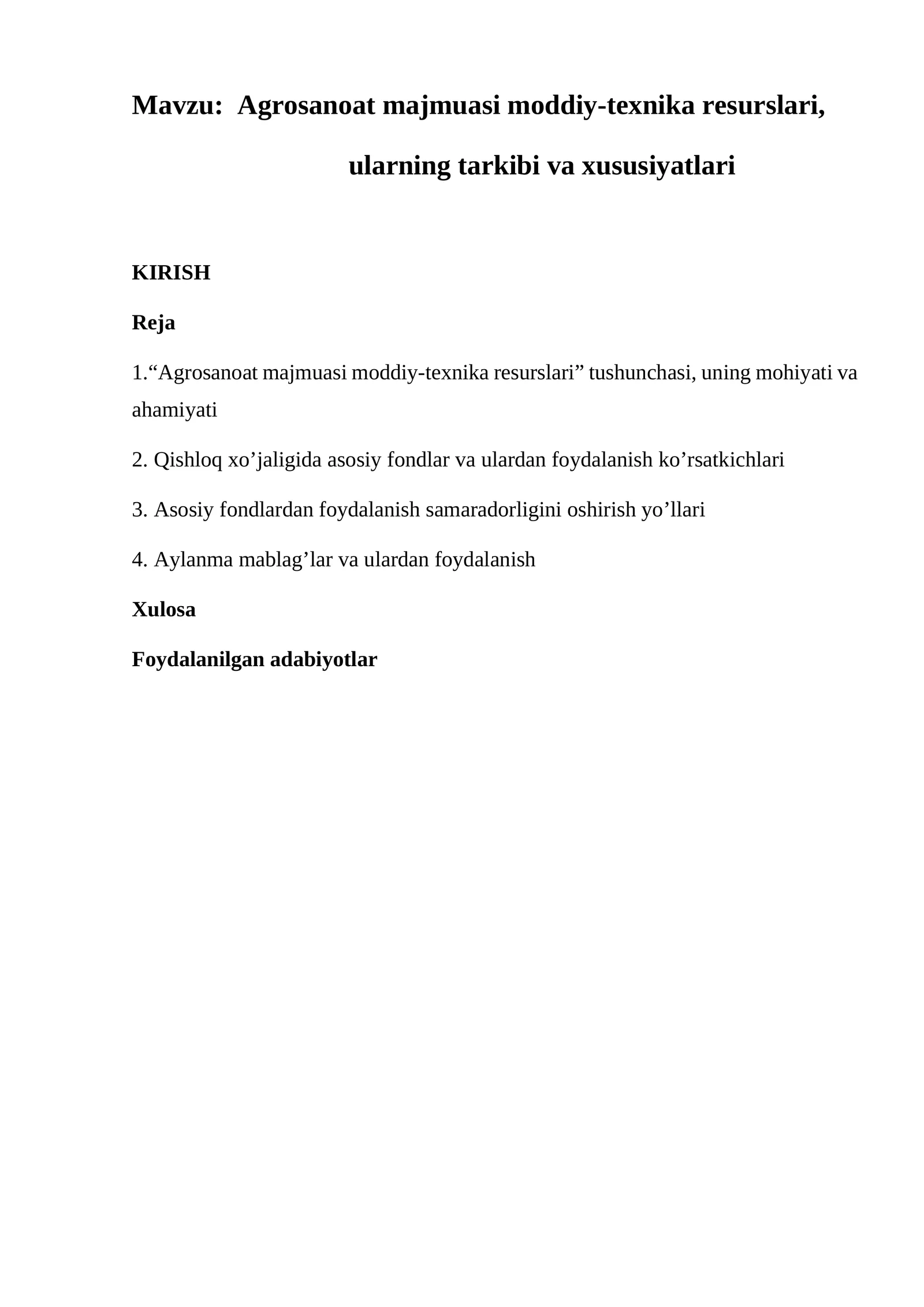 Agrosanoat majmuasi moddiy-texnika resurslari, ularning tarkibi va xususiyatlari