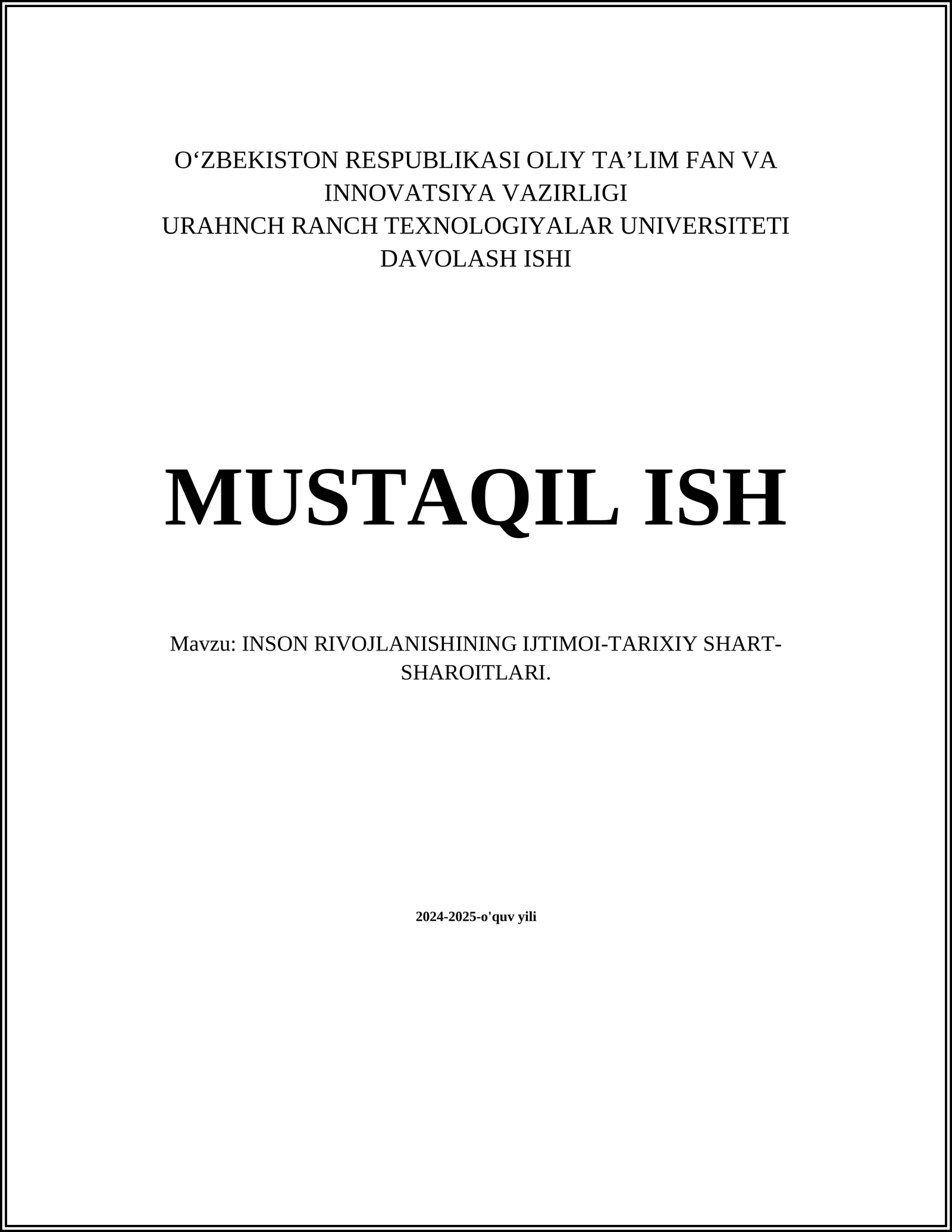 INSON RIVOJLANISHINING IJTIMOI-TARIXIY SHART-SHAROITLARI