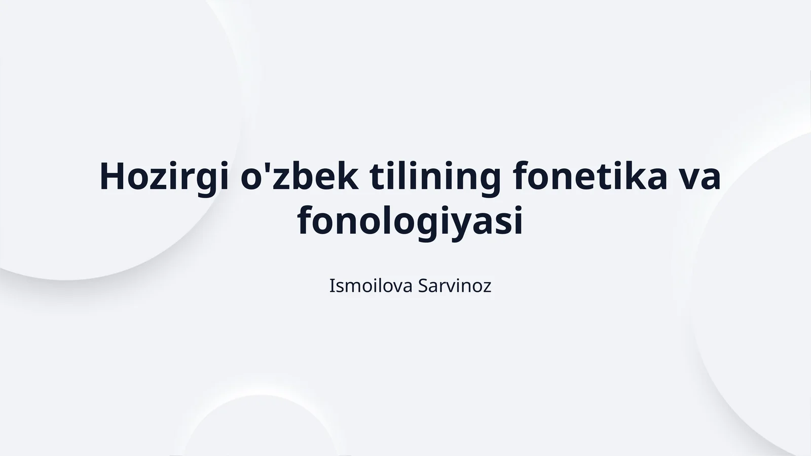 Hozirgi o'zbek tilining fonetika va fonologiyasi