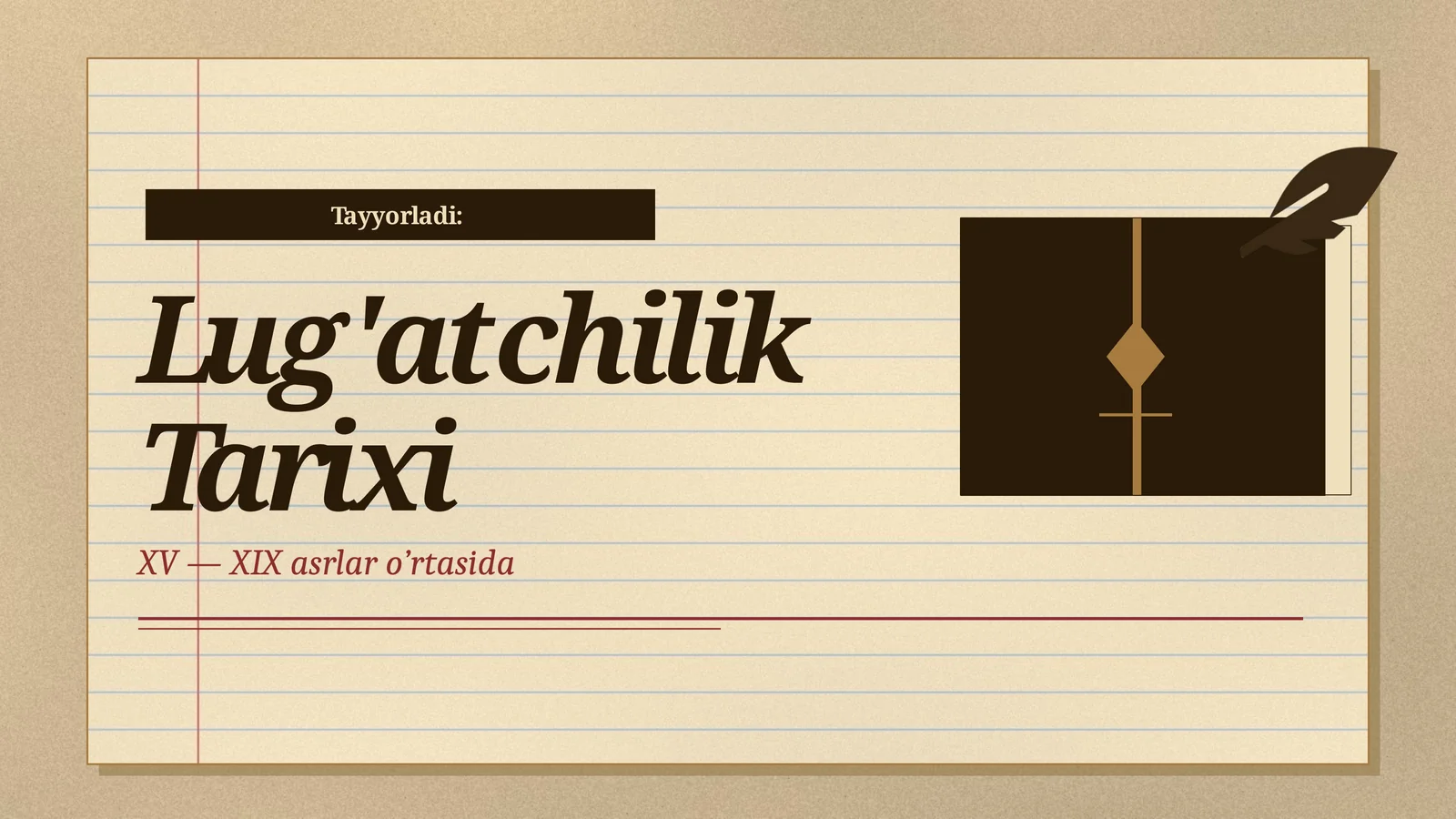 Lug'atchilik Tarixi XV — XIX asrlar o’rtasida