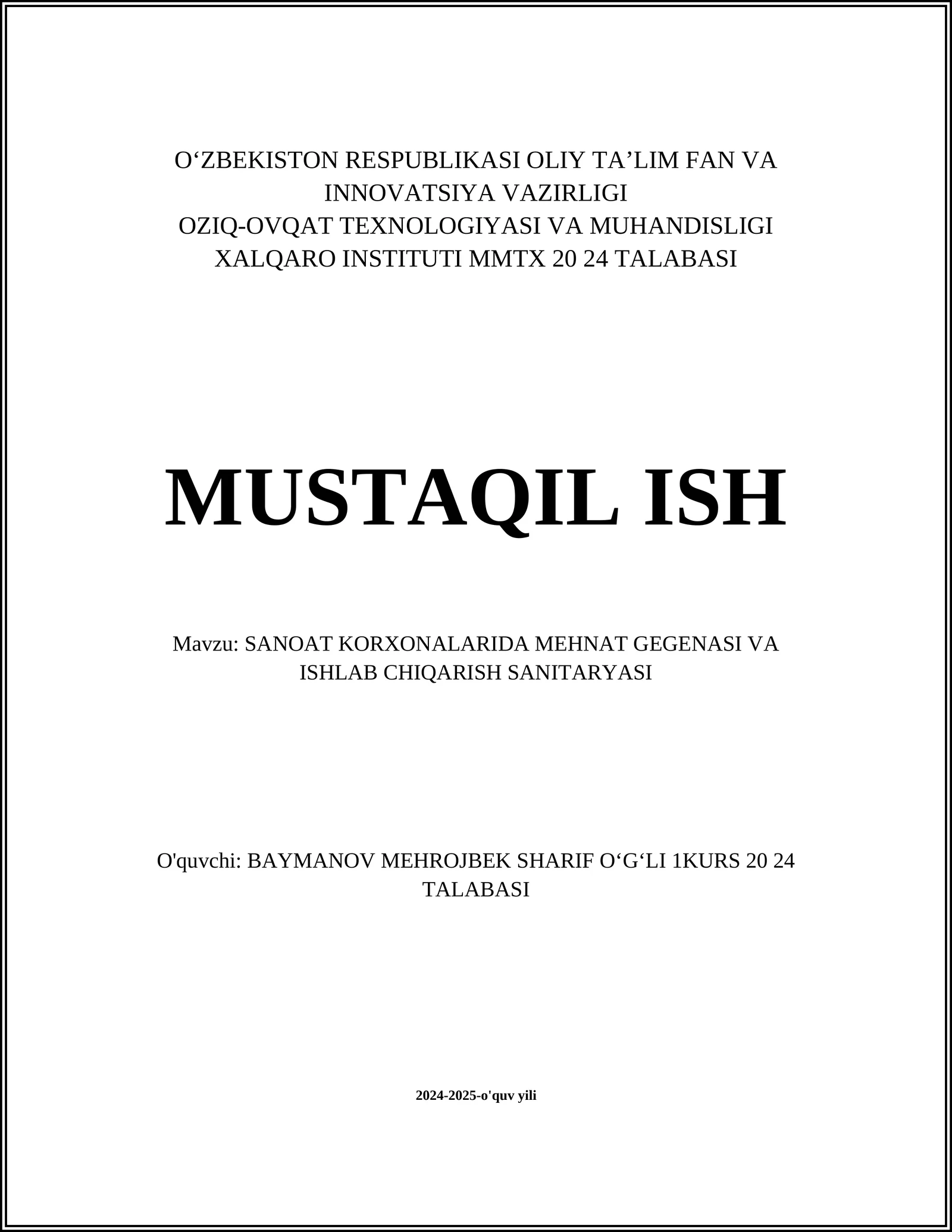 SANOAT KORXONALARIDA MEHNAT GEGENASI VA ISHLAB CHIQARISH SANITARYASI