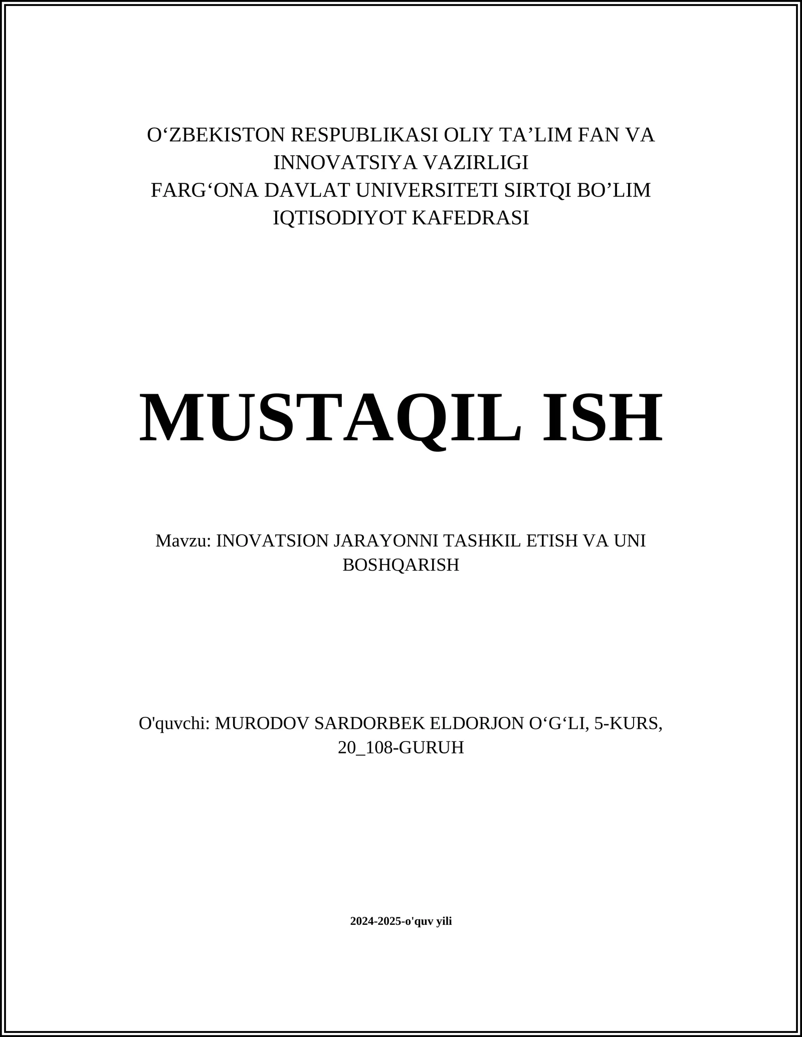 Innovatsion jarayonni tashkil etish va uni boshqarish