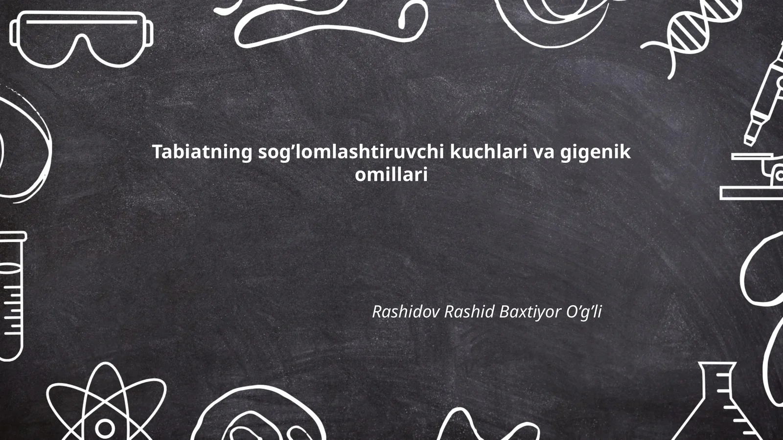 Tabiatning sog’lomlashtiruvchi kuchlari va gigenik omillari