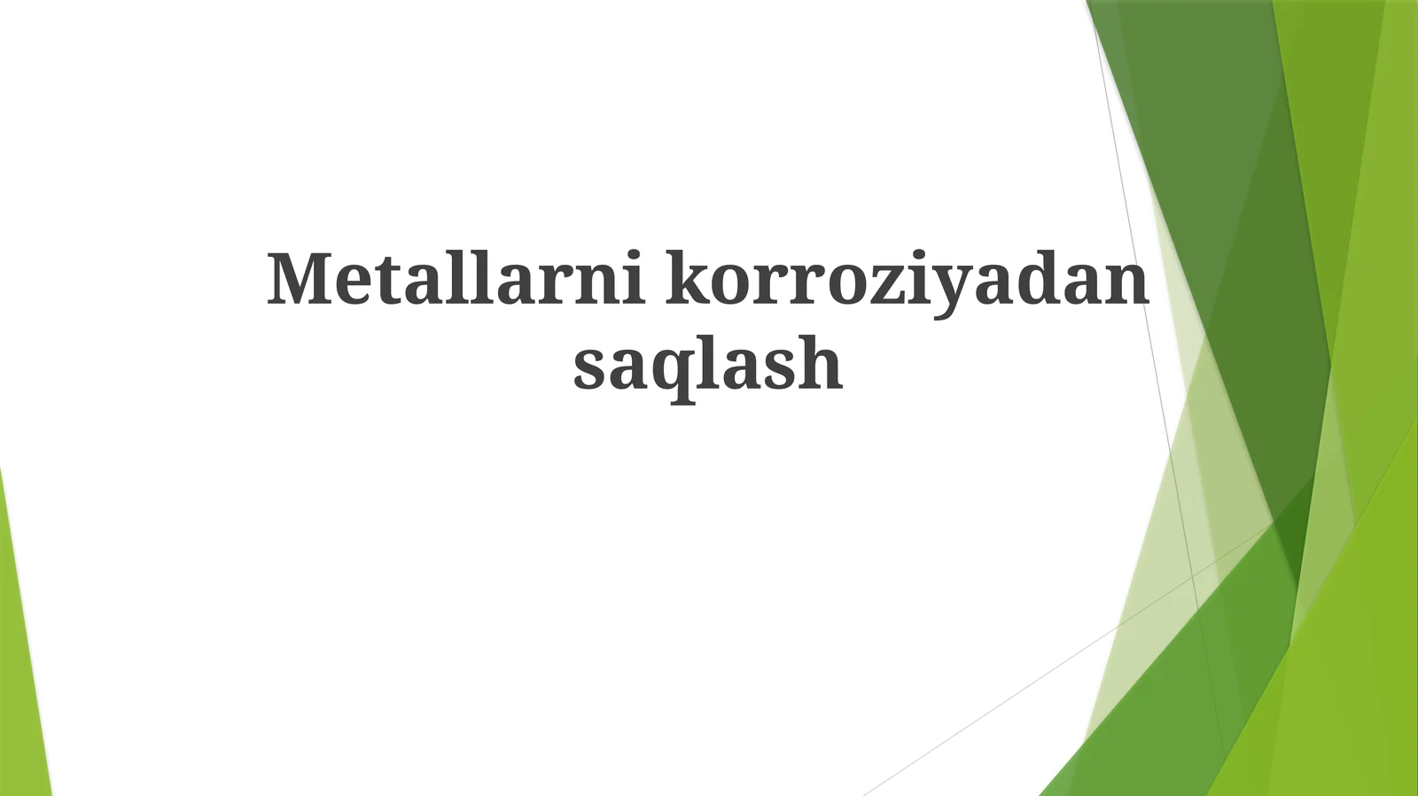 Metallarni korroziyadan saqlash