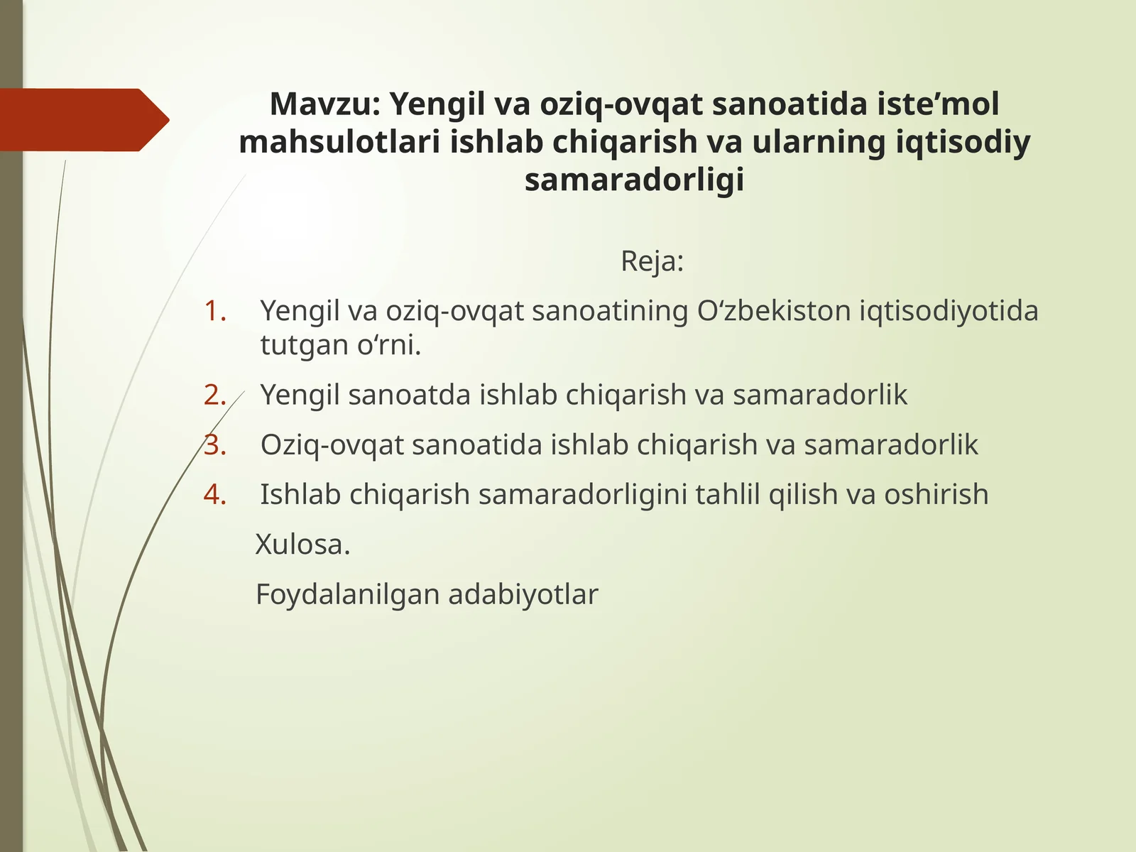 Yengil va oziq-ovqat sanoatida iste’mol mahsulotlari ishlab chiqarish va ularning iqtisodiy samaradorligi