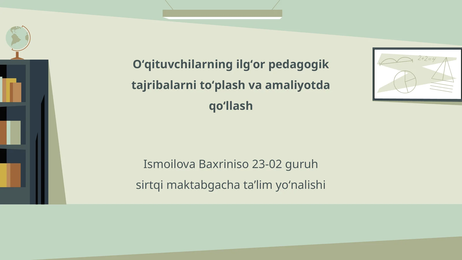 Oʻqituvchilarning ilgʻor pedagogik tajribalarni toʻplash va amaliyotda qoʻllash