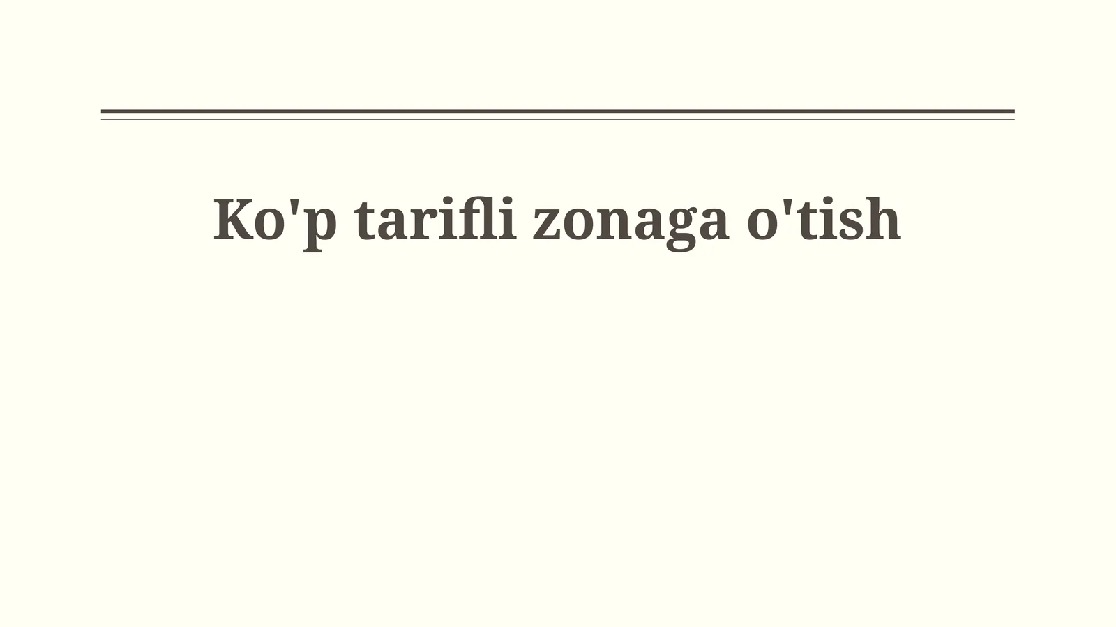 Ko'p tarifli zonaga o'tish