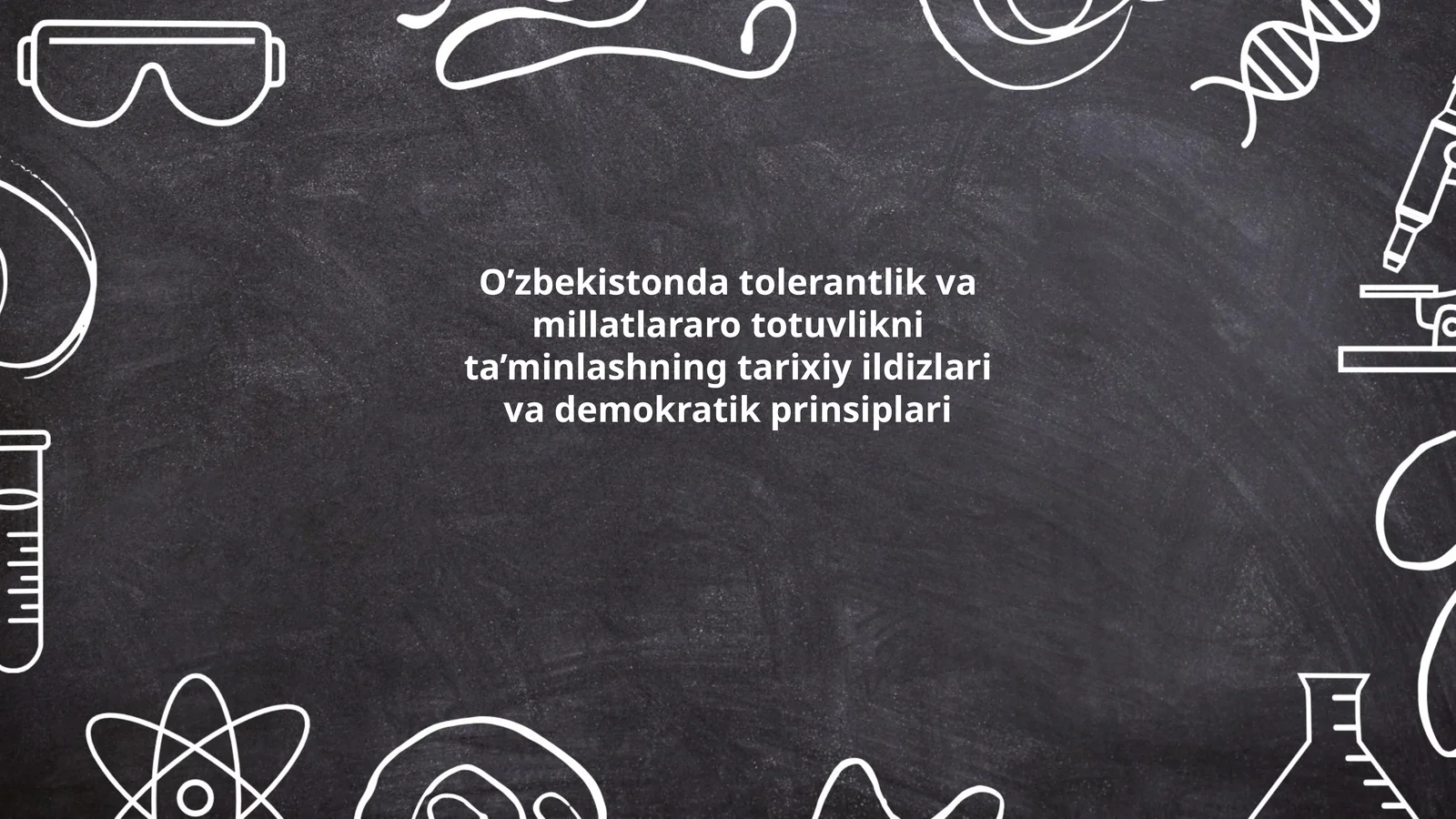 O'zbekistonda tolerantlik va millatlararo totuvlikni ta'minlashning tarixiy ildizlari va demokratik prinsiplari