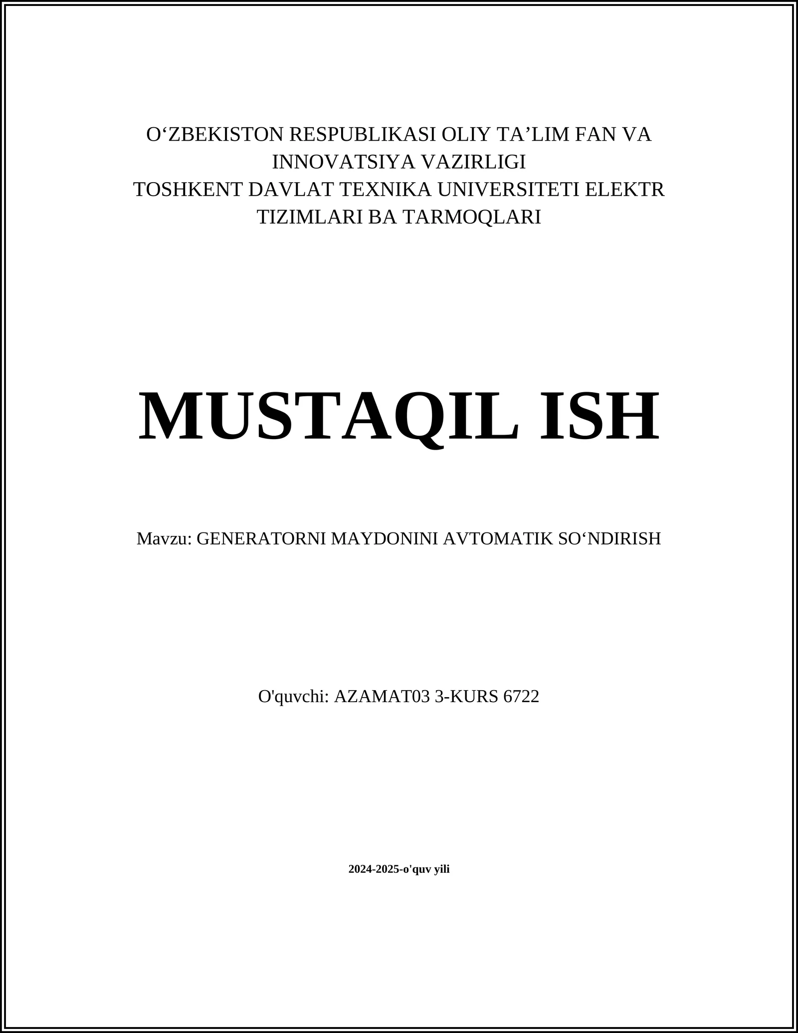 GENERATORNI MAYDONINI AVTOMATIK SOʻNDIRISH