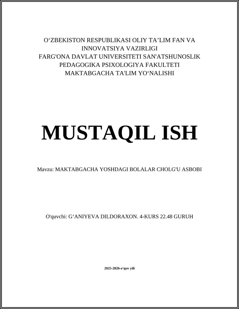 MAKTABGACHA YOSHDAGI BOLALAR CHOLG'U ASBOBI