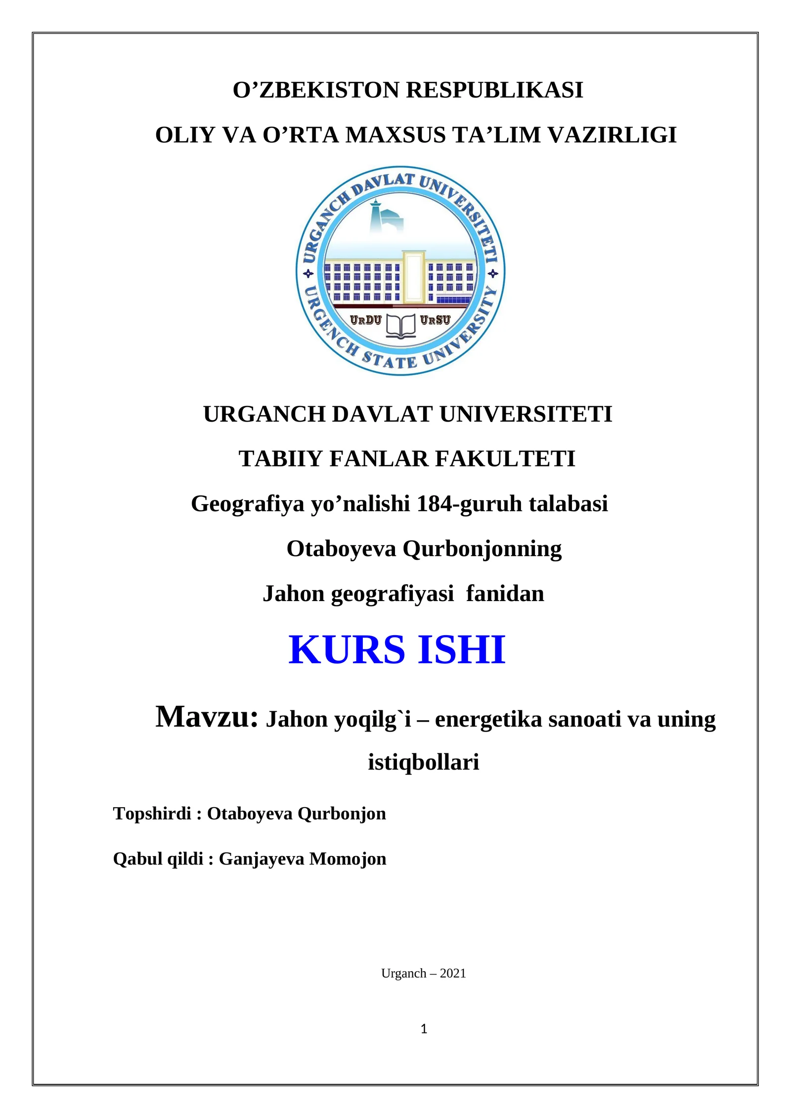 Jahon yoqilg`i – energetika sanoati va uning istiqbollari