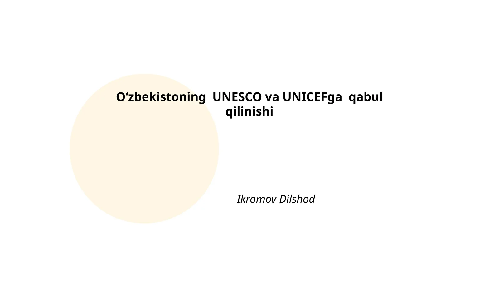 Oʻzbekistoning UNESCO va UNICEFga qabul qilinishi