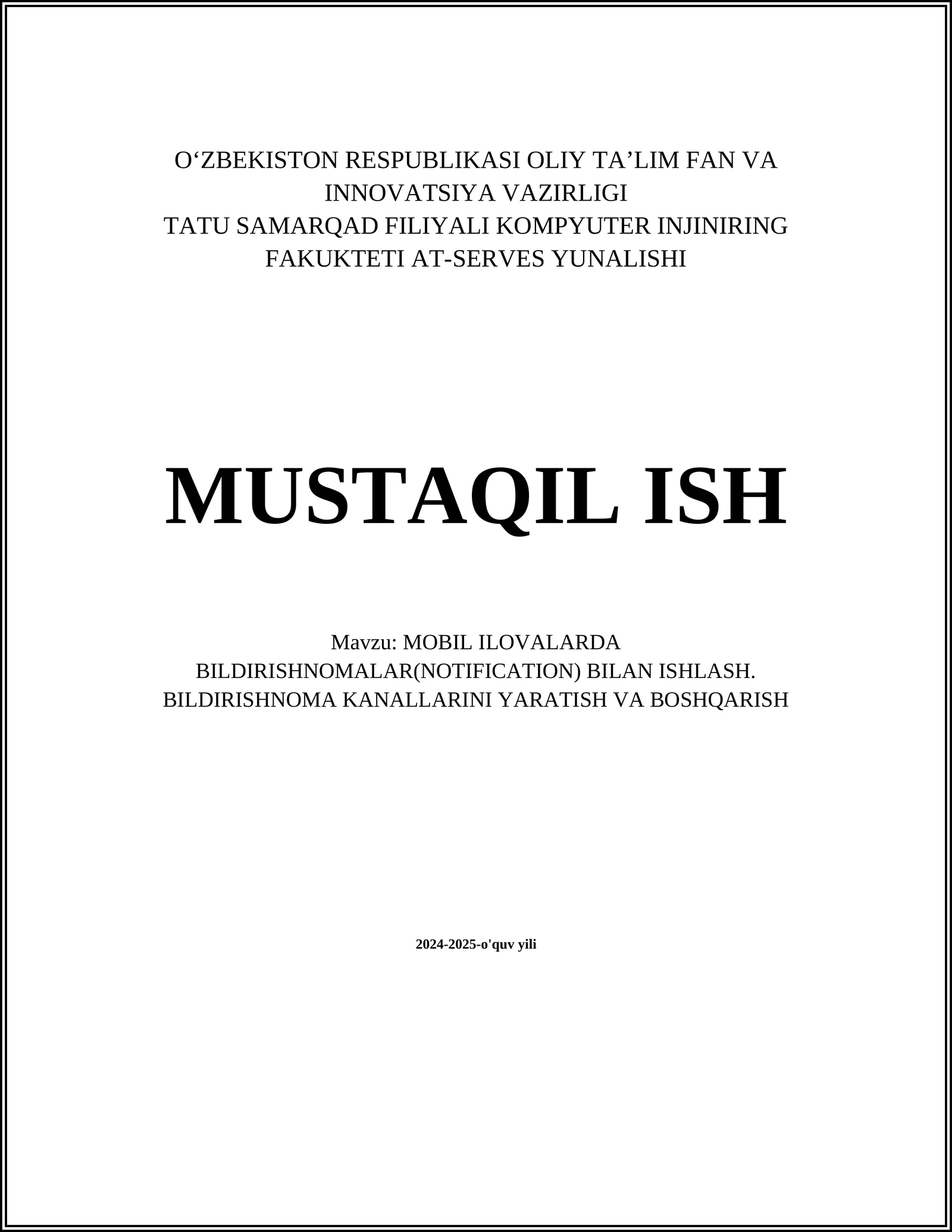 MOBIL ILOVALARDA BILDIRISHNOMALAR(NOTIFICATION) BILAN ISHLASH