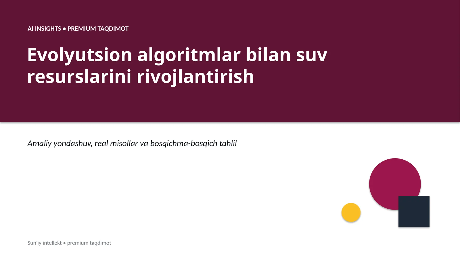 Evolyutsion algoritmlar bilan suv resurslarini rivojlantirish