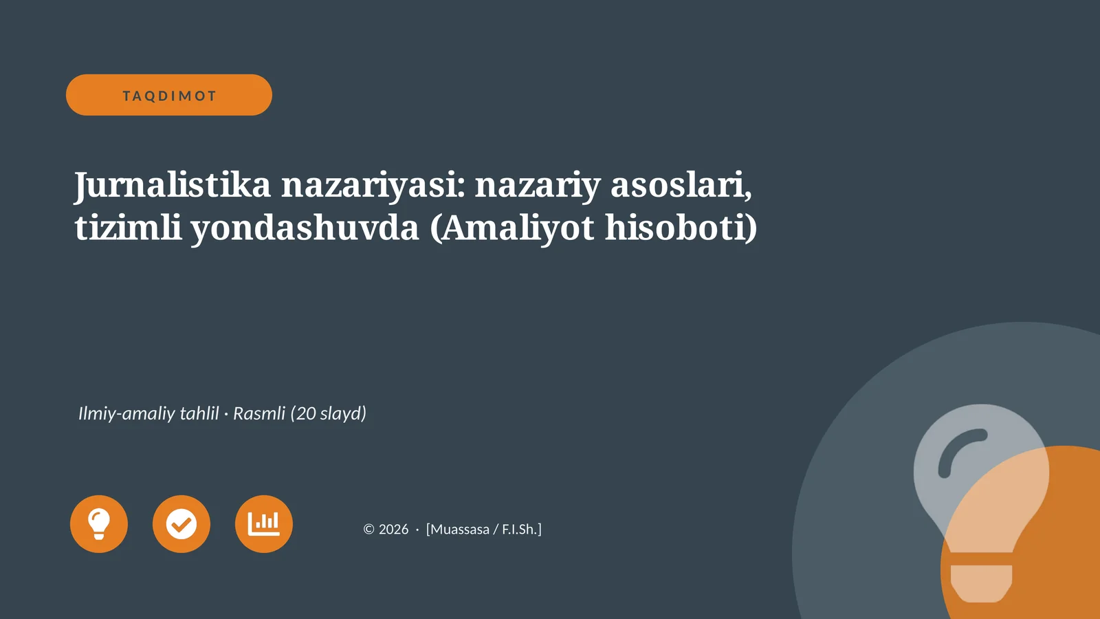 Jurnalistika nazariyasi: nazariy asoslari, tizimli yondashuvda (Amaliyot hisoboti)