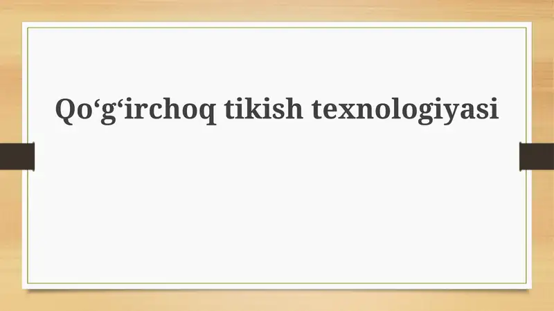 Qo'g'irchoq tikish texnologiyasi