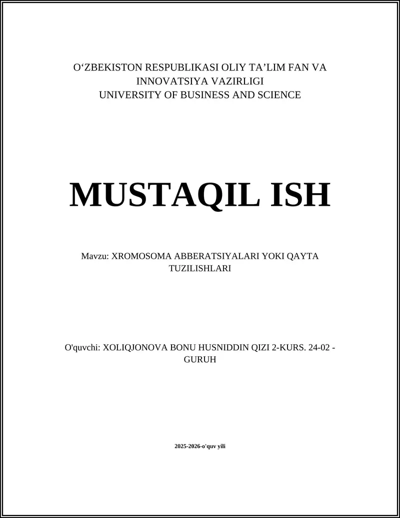 XROMOSOMA ABBERATSIYALARI YOKI QAYTA TUZILISHLARI
