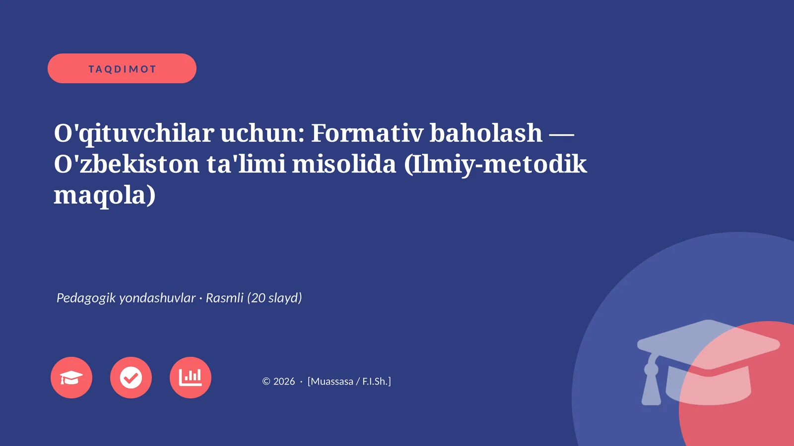 Formativ baholash — O'zbekiston ta'limi misolida (Ilmiy-metodik maqola)