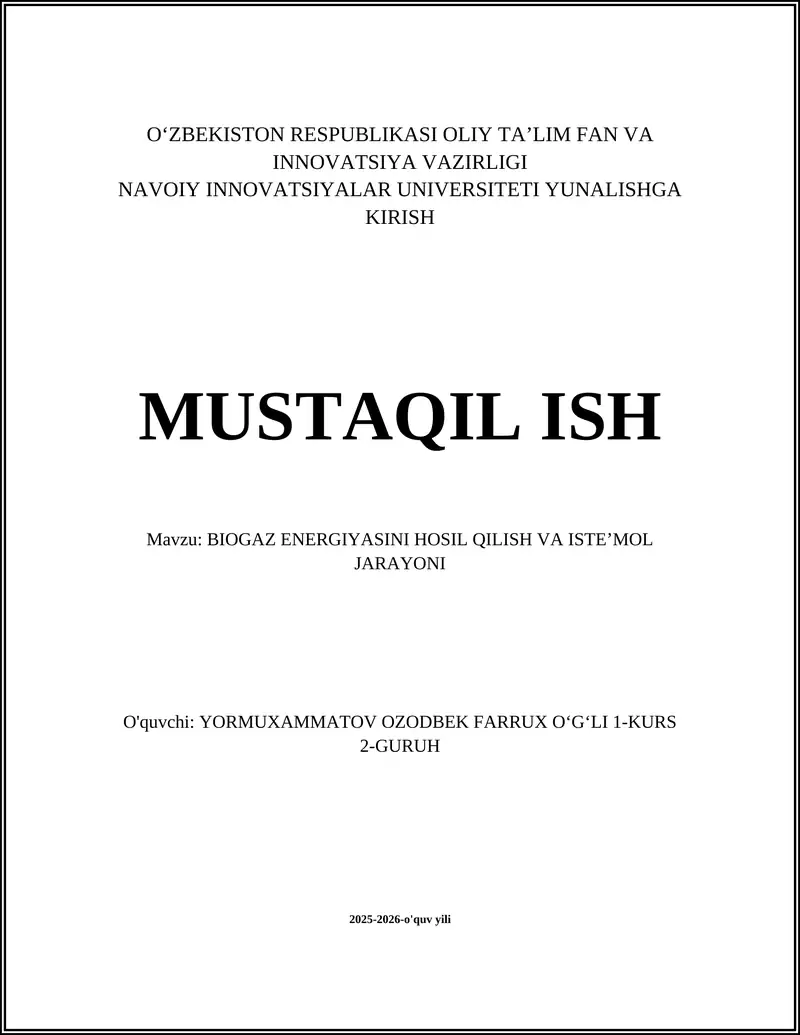 BIOGAZ ENERGIYASINI HOSIL QILISH VA ISTE'MOL JARAYONI