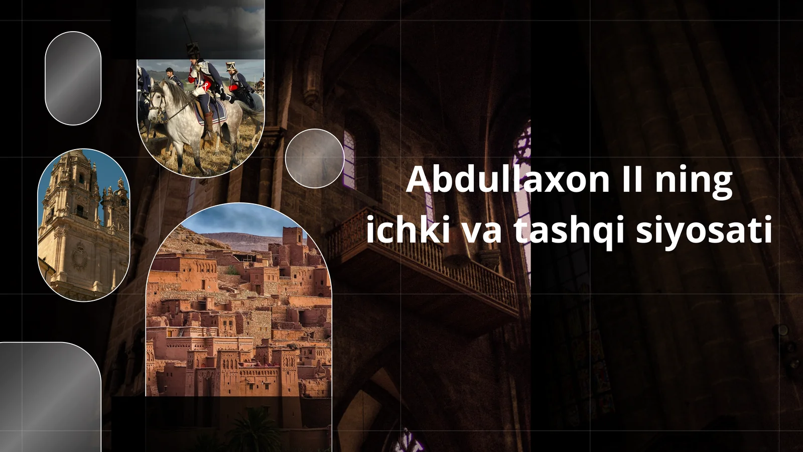 Abdullaxon II ning ichki va tashqi siyosati