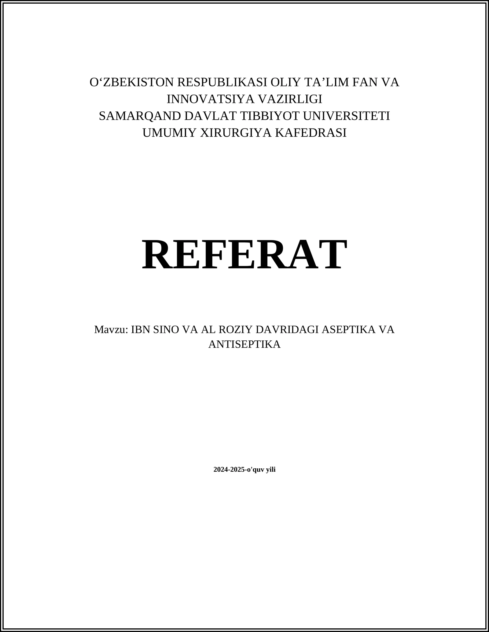 IBN SINO VA AL ROZIY DAVRIDAGI ASEPTIKA VA ANTISEPTIKA