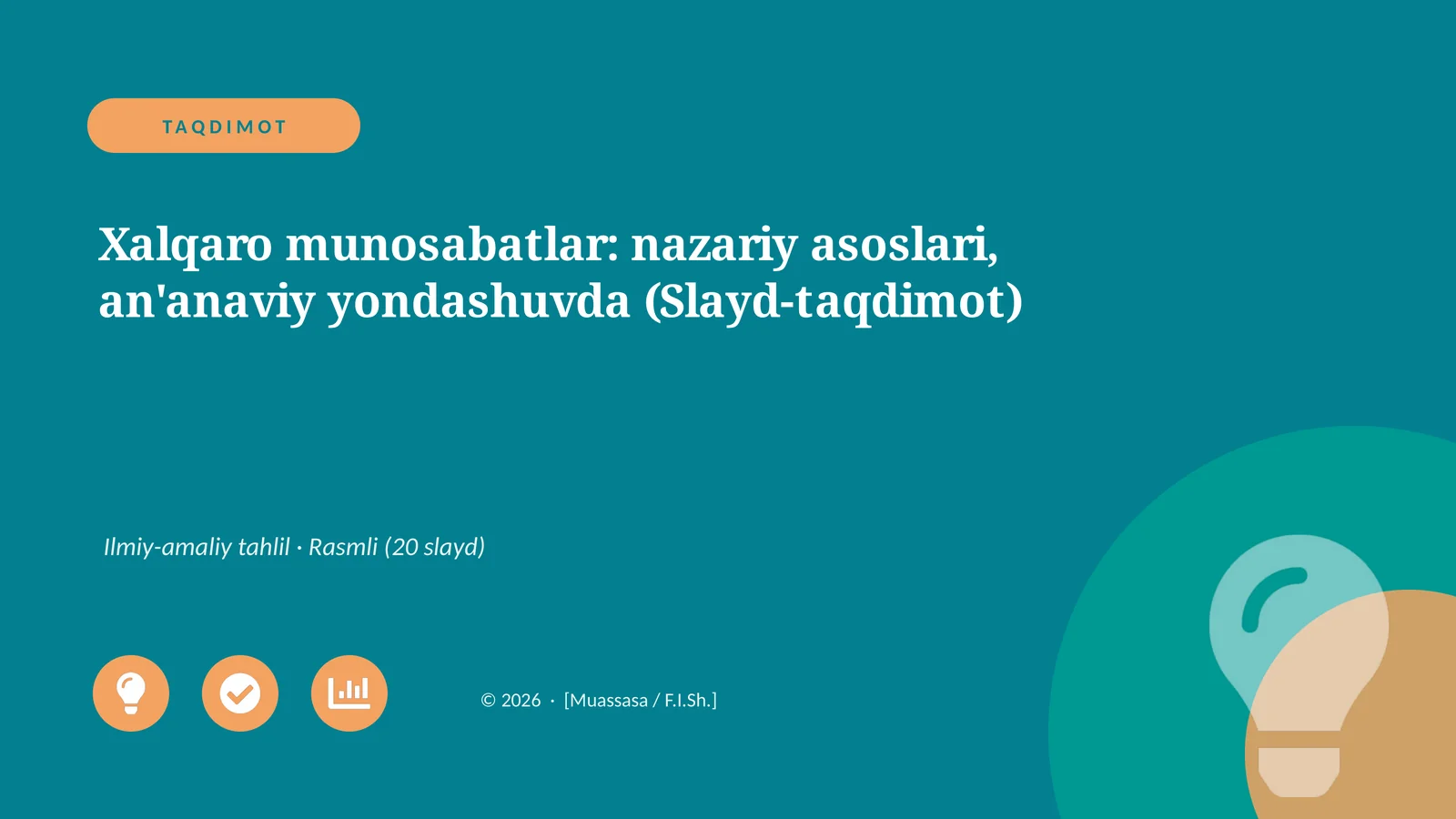 Xalqaro munosabatlar: nazariy asoslari, an'anaviy yondashuvda (Slayd-taqdimot)