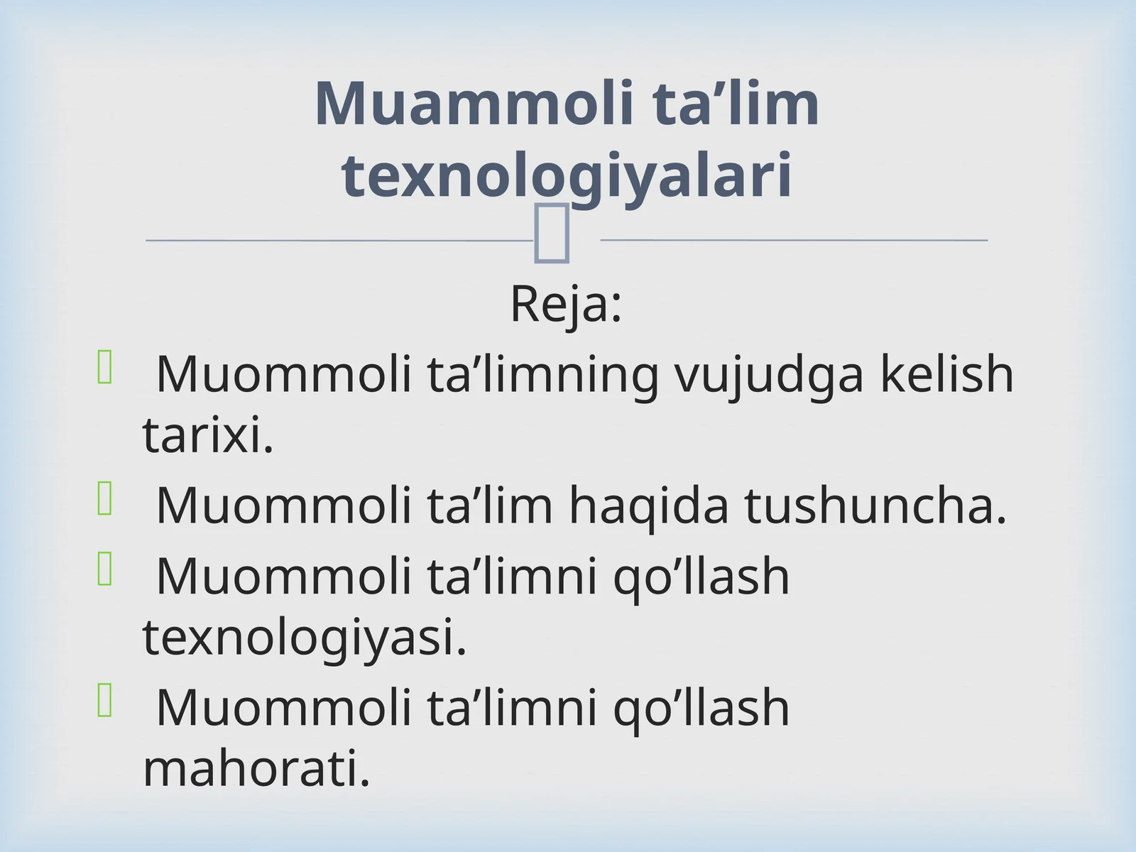 Muammoli ta’lim texnologiyalari