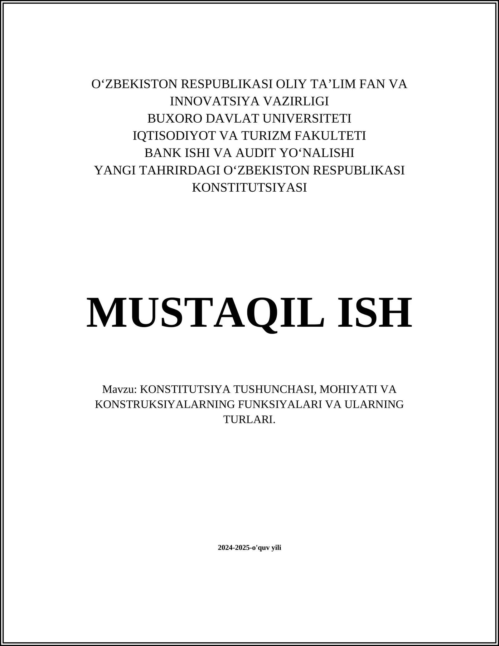KONSTITUTSIYA TUSHUNCHASI, MOHIYATI VA KONSTRUKSIYALARNING FUNKSIYALARI VA ULARNING TURLARI