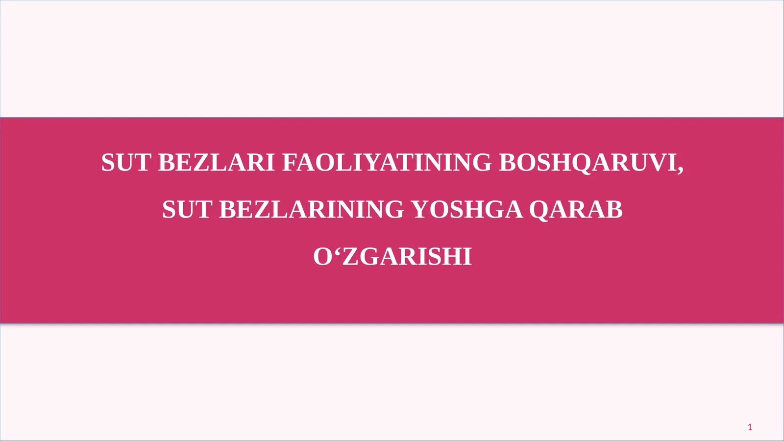 Sut bezlari faoliyatining boshqaruvi, sut bezlarining yoshga qarab o'zgarishi