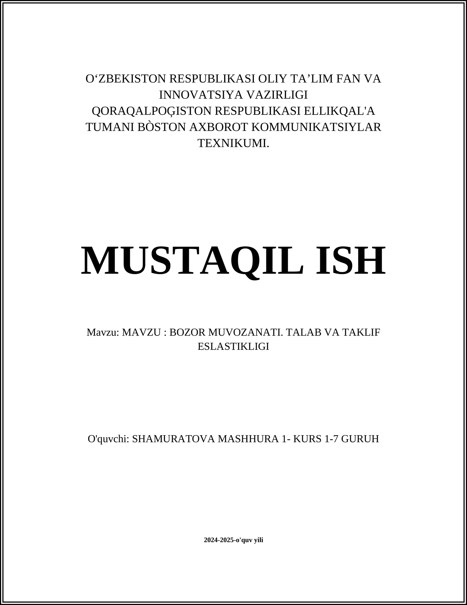 BOZOR MUVOZANATI. TALAB VA TAKLIF ESLASTIKLIGI
