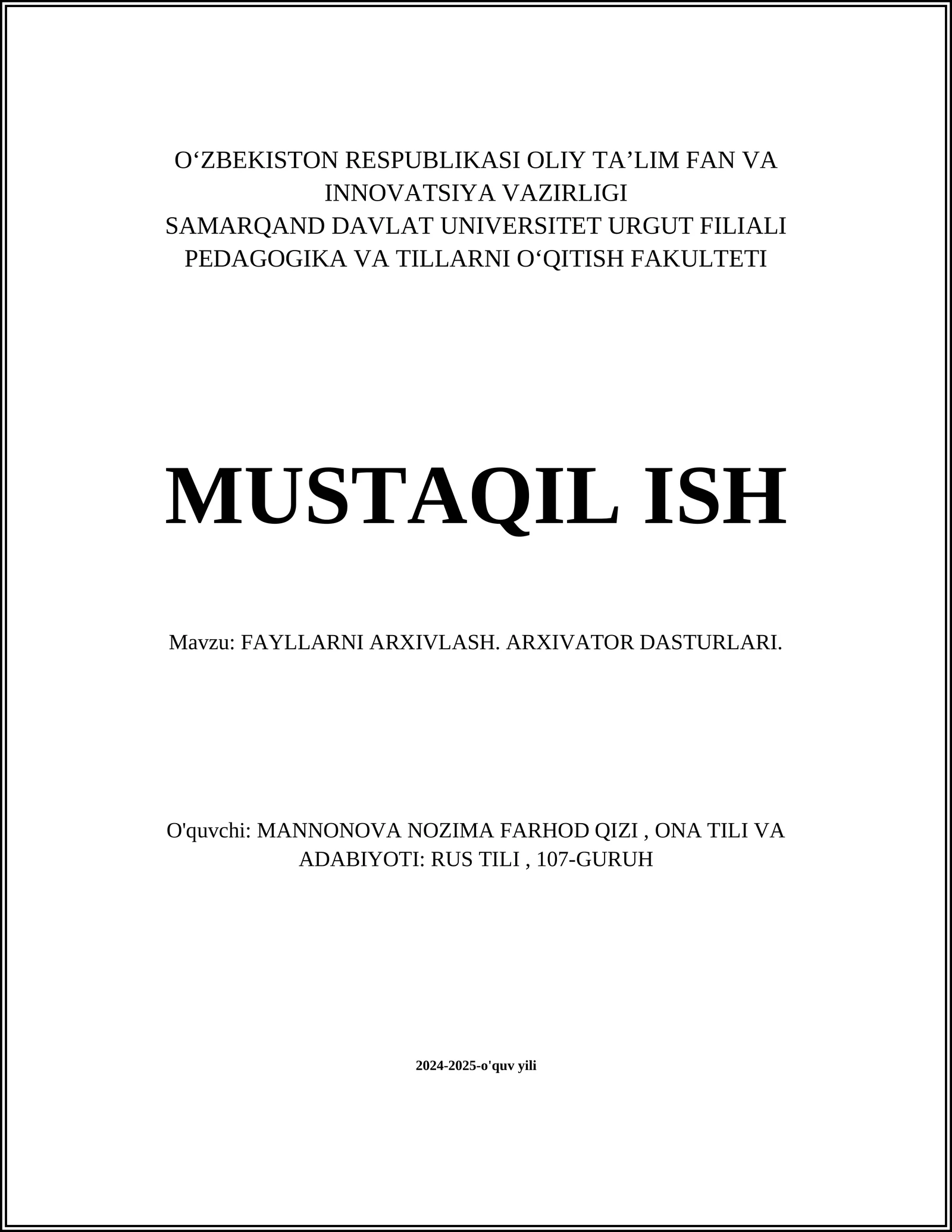 FAYLLARNI ARXIVLASH. ARXIVATOR DASTURLARI