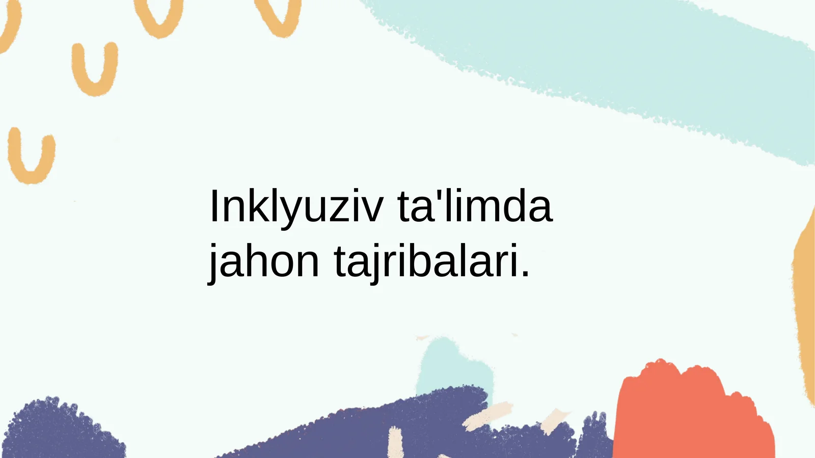 Inklyuziv ta'limda jahon tajribalari