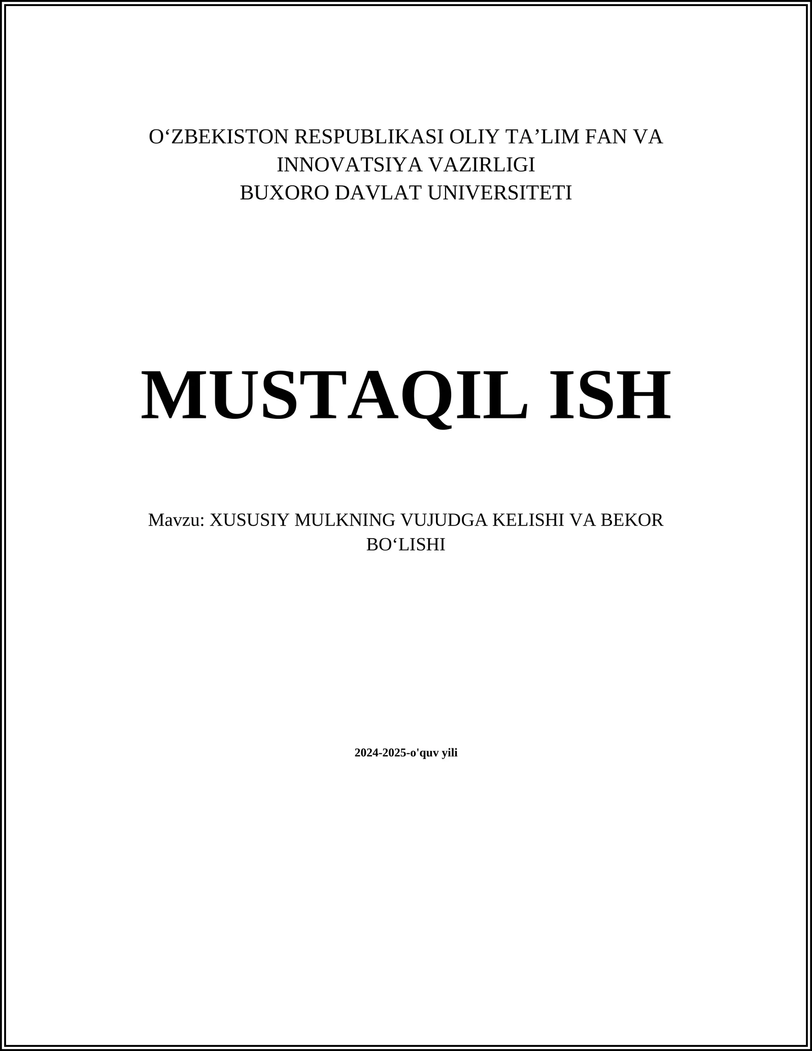 XUSUSIY MULKNING VUJUDGA KELISHI VA BEKOR BO‘LISHI