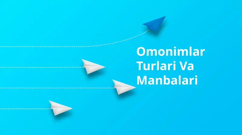 Omonimlar Turlari Va Manbalari