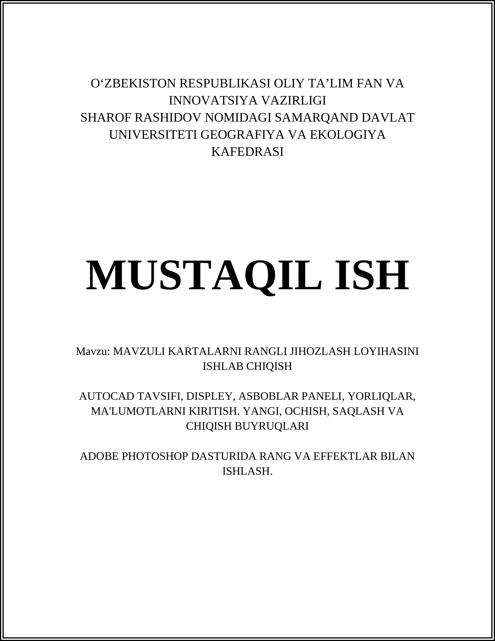 MAVZULI KARTALARNI RANGLI JIHOZLASH LOYIHASINI ISHLAB CHIQISH