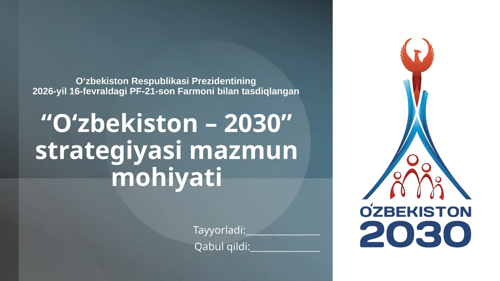 Takomillashgan “Oʻzbekiston – 2030” strategiyasi mazmun mohiyati