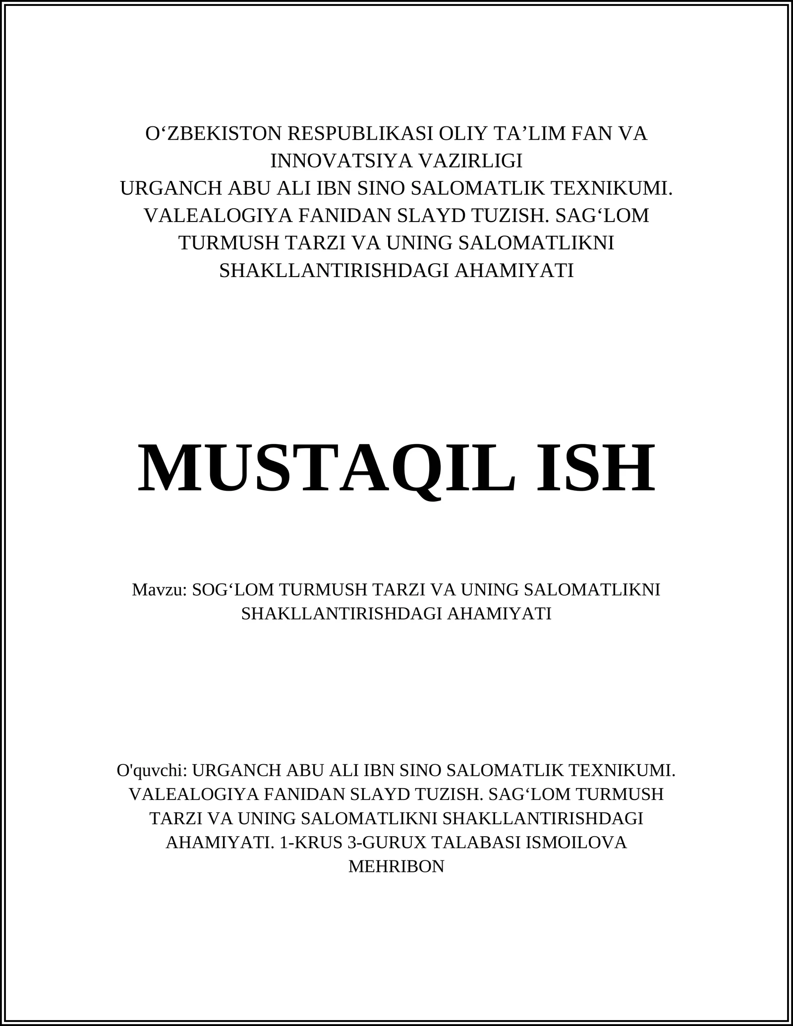 VALEALOGIYA FANIDAN SLAYD TUZISH. SAGʻLOM TURMUSH TARZI VA UNING SALOMATLIKNI SHAKLLANTIRISHDAGI AHAMIYATI