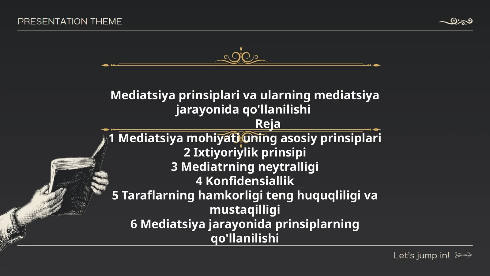 Mediatsiya prinsiplari va ularning mediatsiya jarayonida qo'llanilishi
