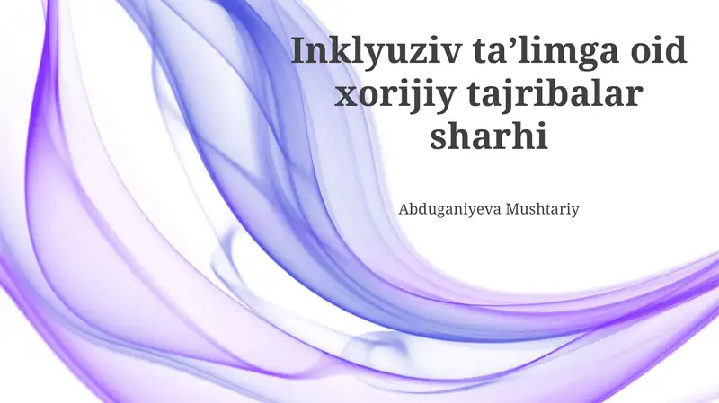 Inklyuziv ta’limga oid xorijiy tajribalar sharhi