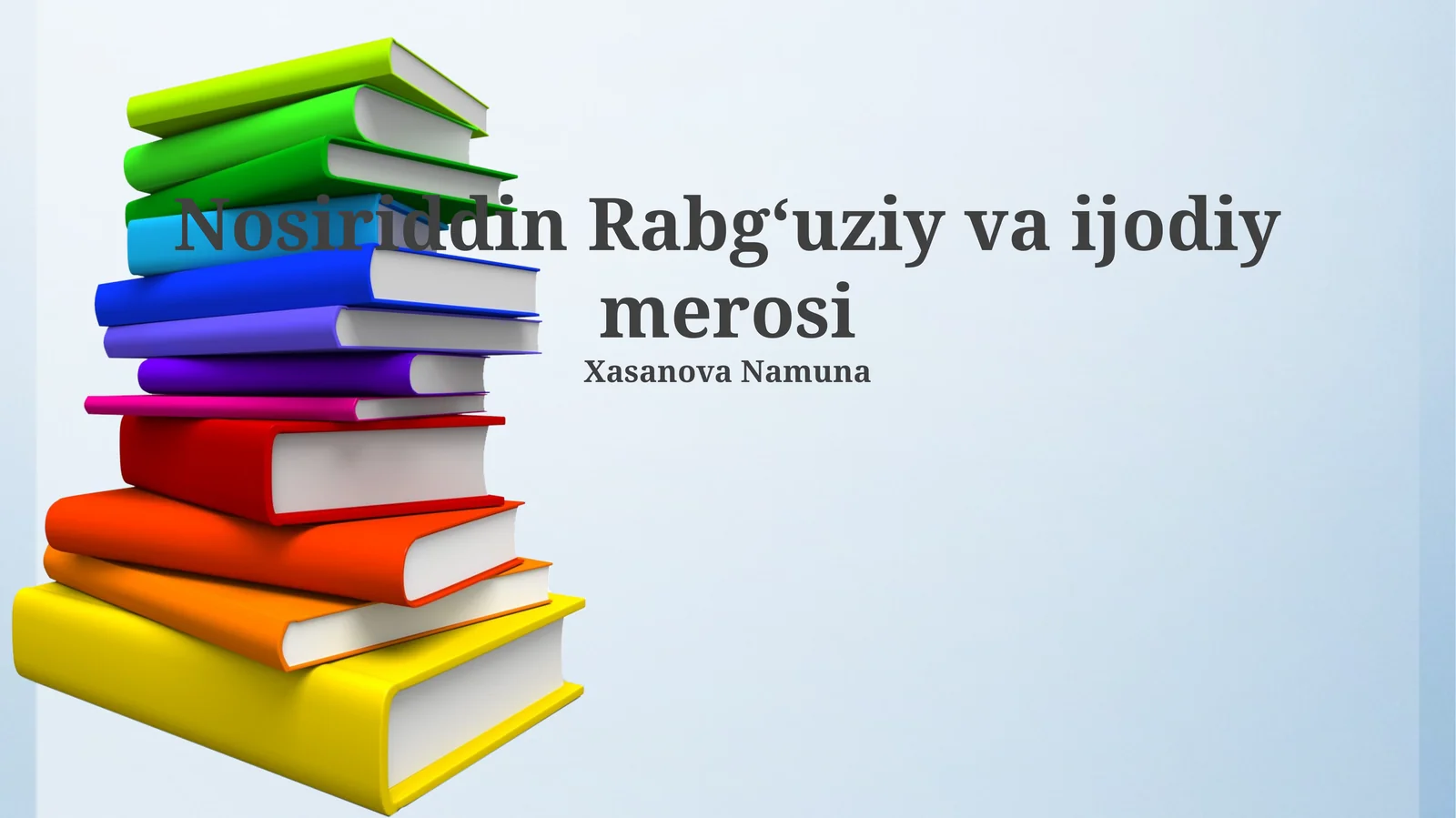 Nosiriddin Rabgʻuziy va ijodiy merosi