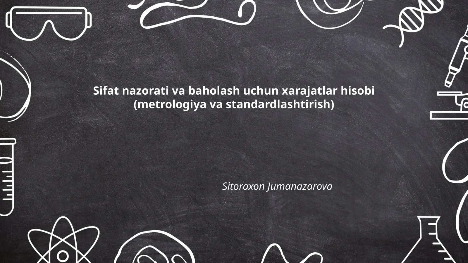 Sifat nazorati va baholash uchun xarajatlar hisobi (metrologiya va standardlashtirish)