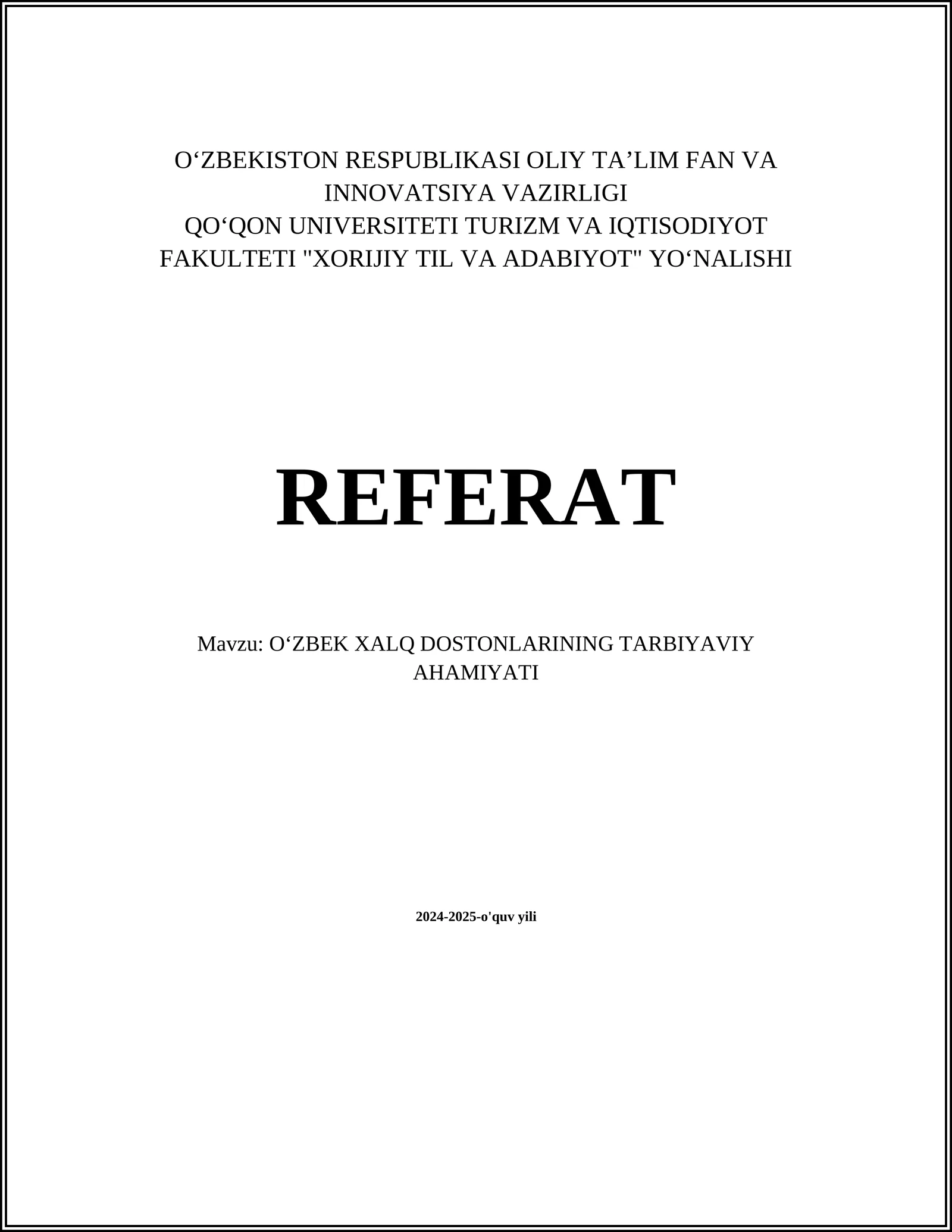 OʻZBEK XALQ DOSTONLARINING TARBIYAVIY AHAMIYATI