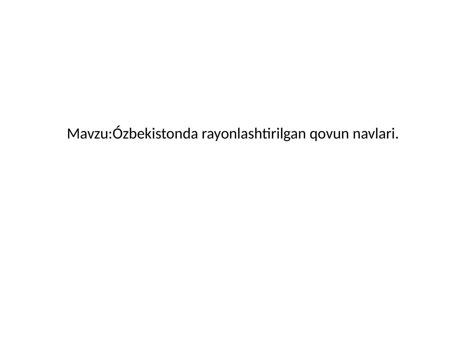Ózbekistondarayonlashtirilganqovunnavlari