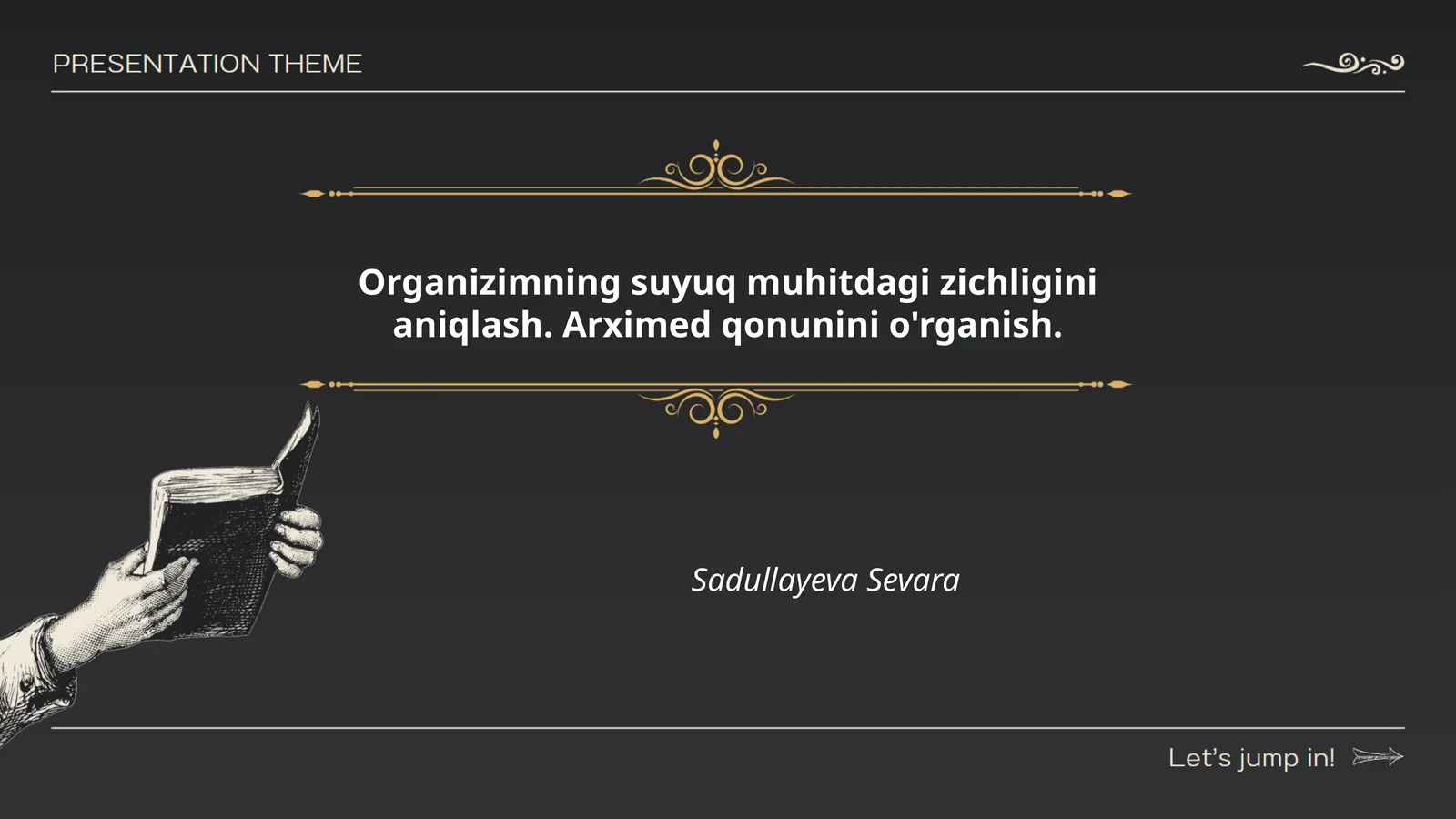 Organizimning suyuq muhitdagi zichligini aniqlash. Arximed qonunini o'rganish