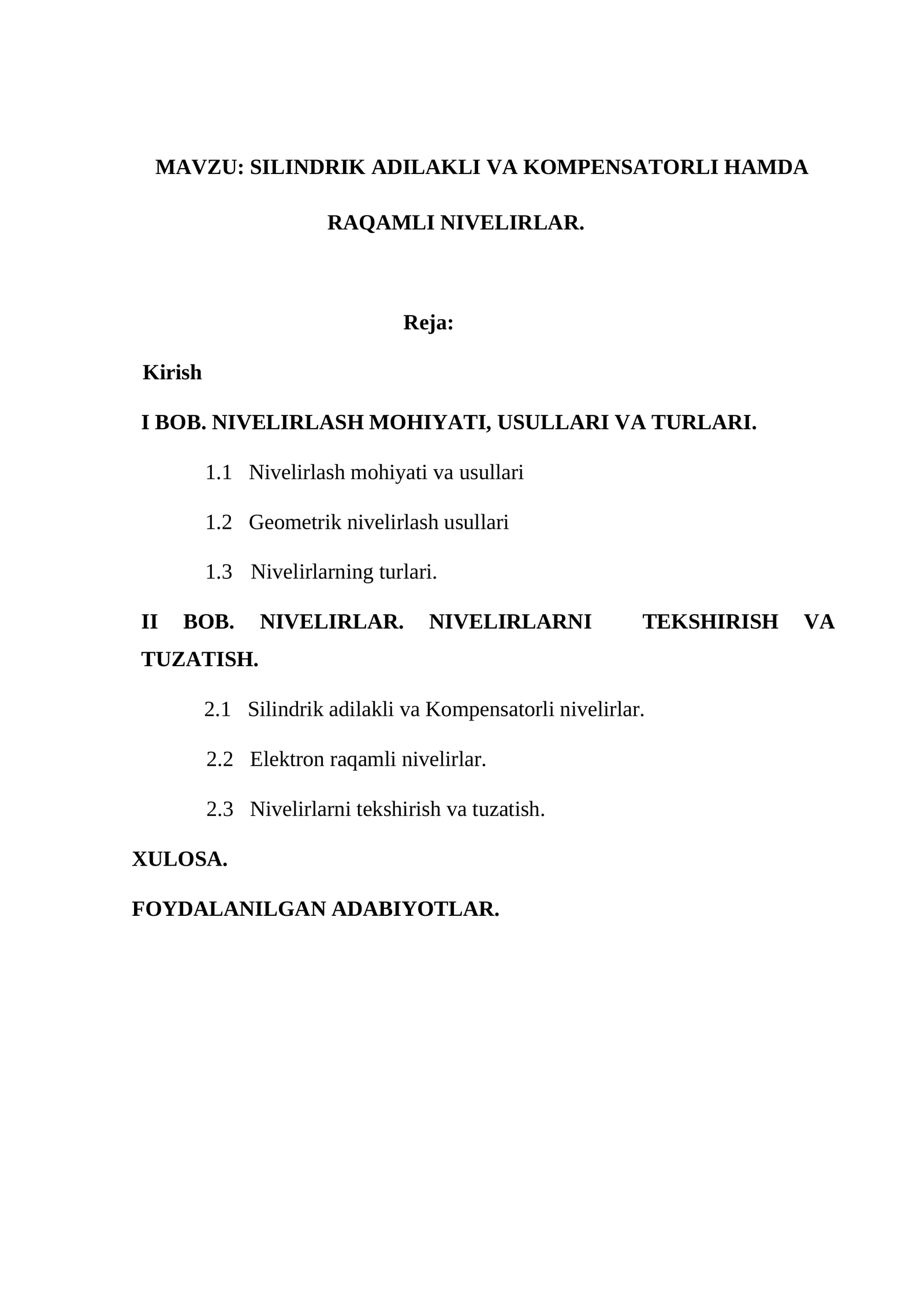 SILINDRIK ADILAKLI VA KOMPENSATORLI HAMDA RAQAMLI NIVELIRLAR