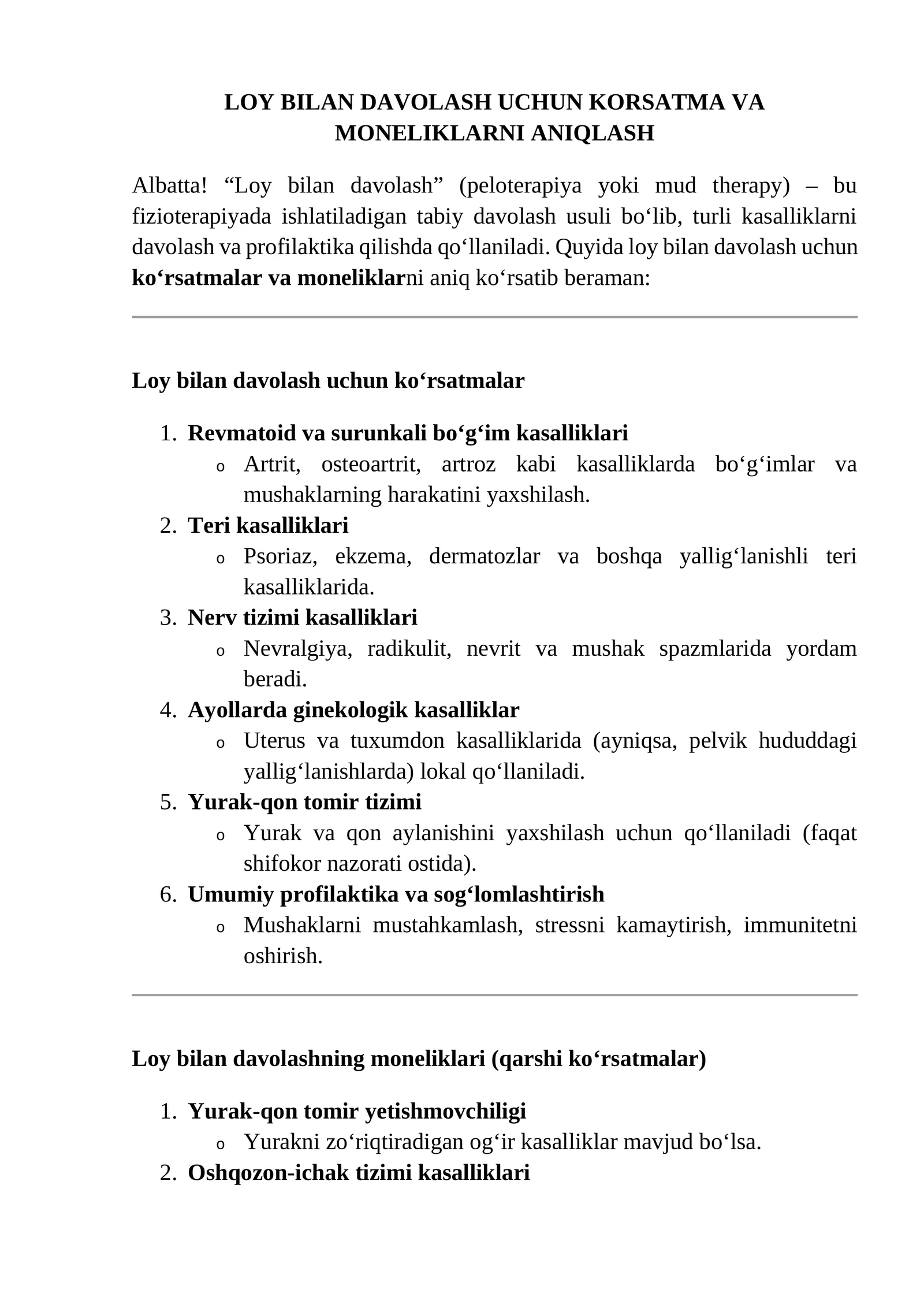 Loy bilan davolash uchun korsatma va moneliklarni aniq ko‘rsatib berish