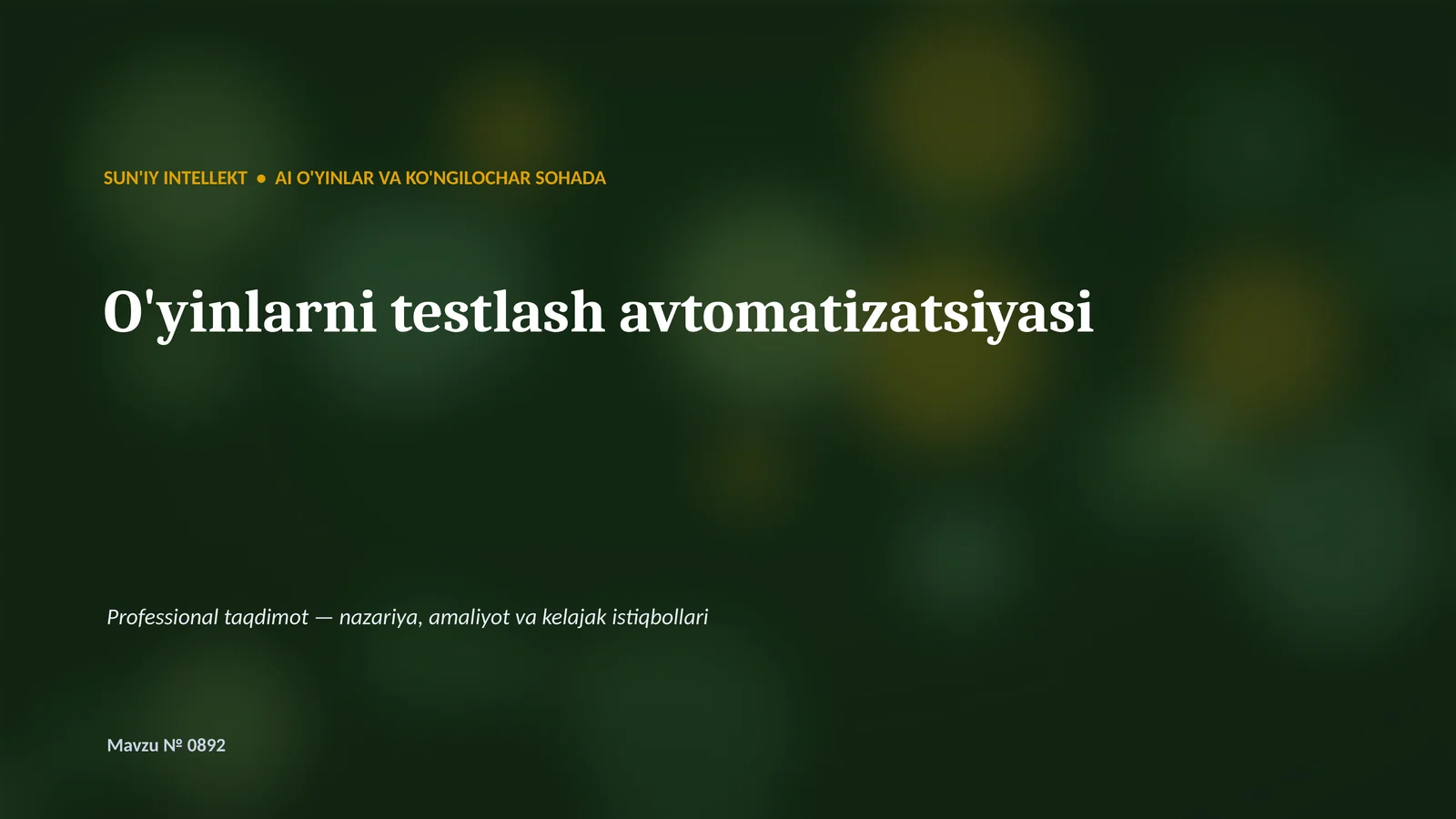 SUN'IY INTELLEKT • AI O'YINLAR VA KO'NGILOCHAR SOHADA