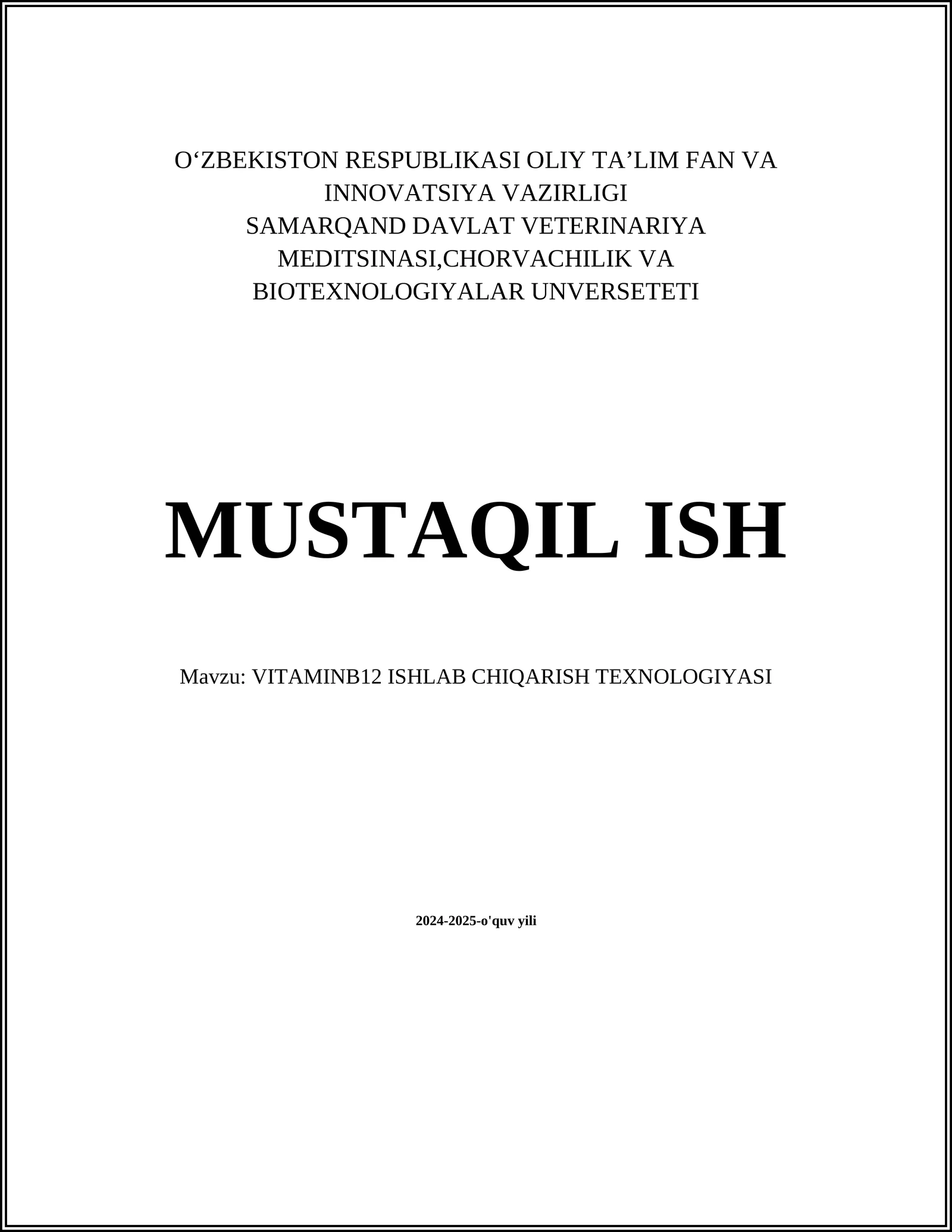 VITAMINB12 ISHLAB CHIQARISH TEXNOLOGIYASI
