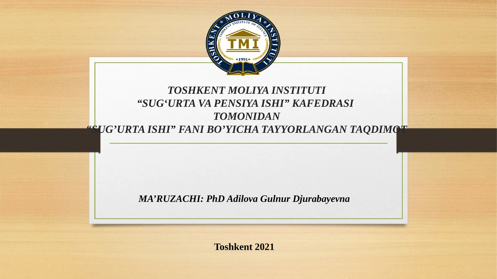 Sug‘urta ishi fanidan taqdimot