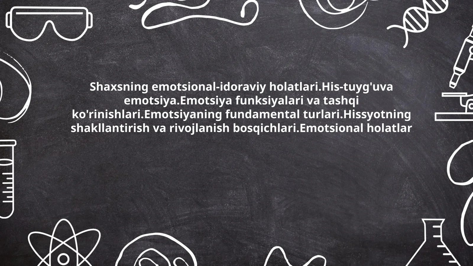 Shaxsning emotsional-idoraviy holatlari